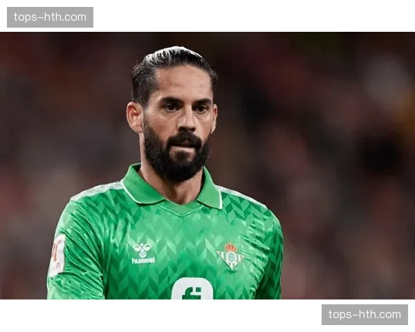 伊斯科创造力评估：贝蒂斯前腰在毕尔巴鄂中场绞杀下的空间创造能力